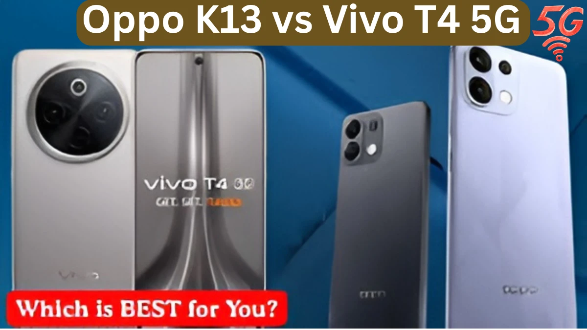 Oppo K13 vs Vivo T4 5G